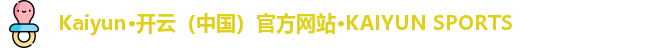 Kaiyun·开云（中国）官方网站·KAIYUN SPORTS